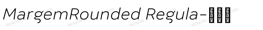 MargemRounded Regula字体转换